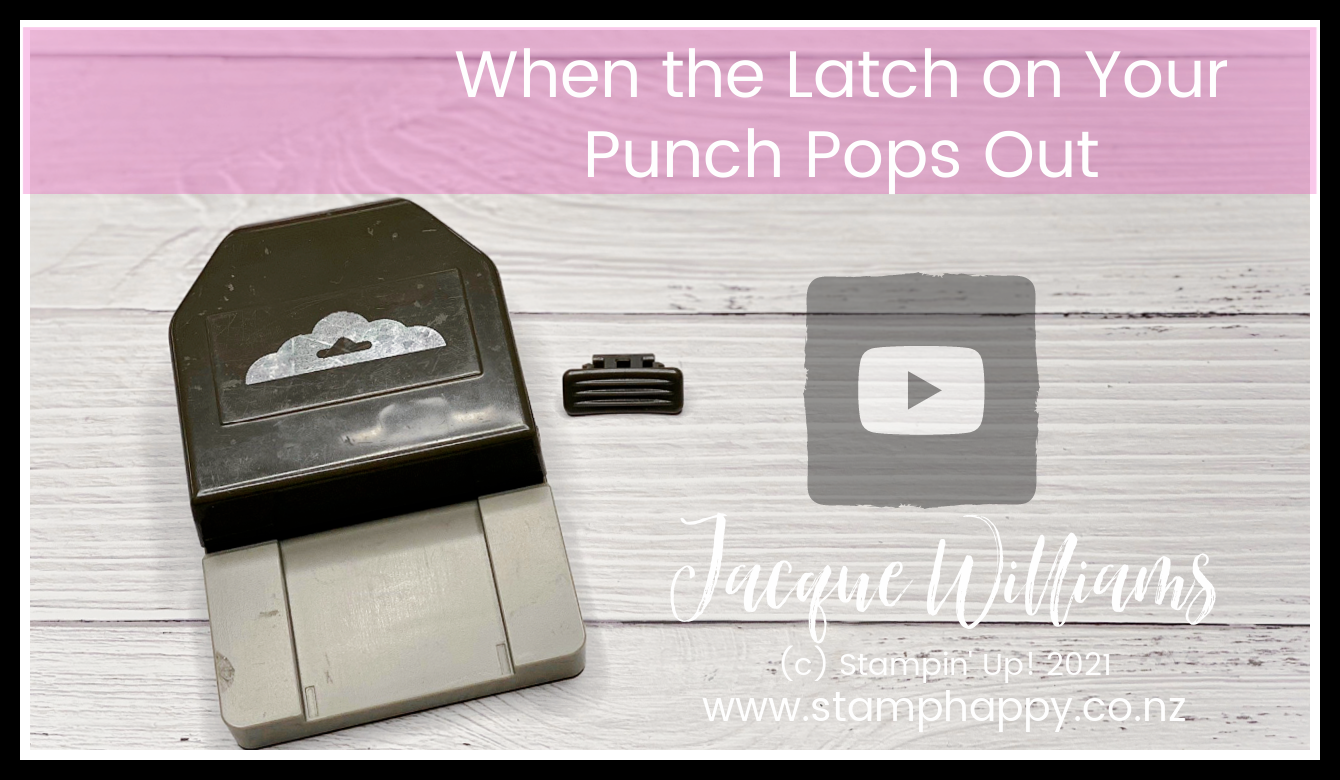 When Your Punch Latch Pops Out: How to Fix Your Stampin’ Up! Punch