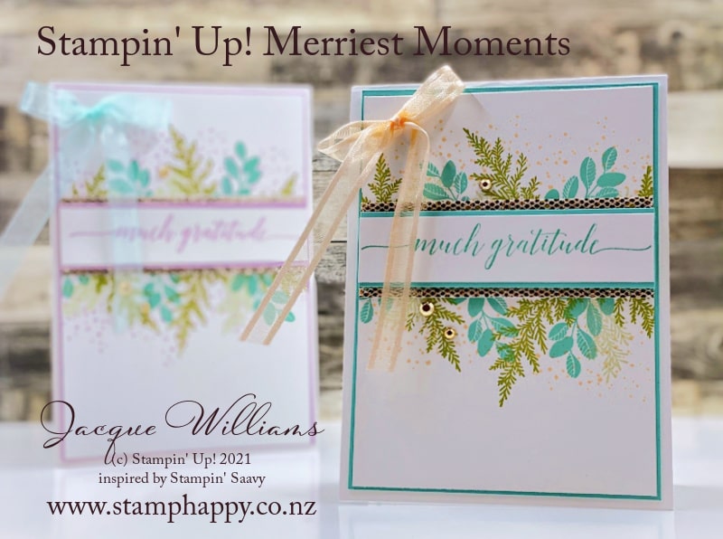 Create a gorgeous card in minutes with masking, great images, and gorgeous colors.   Featuring the Merriest Moments set and the Heartfelt Thanks set.  Inspired by Stampin Savvy.  