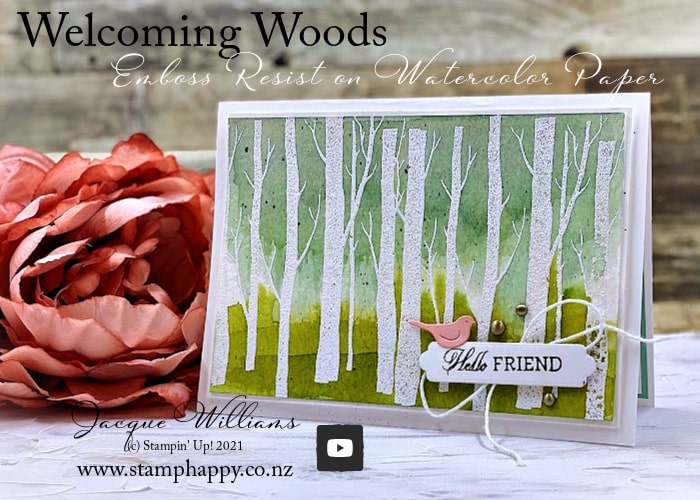 Create a beautiful card in your favorite color combination with the serene trees in the Welcoming Woods stamp set and the emboss resist technique!   You won't be able to make just one!  with Jacque Williams