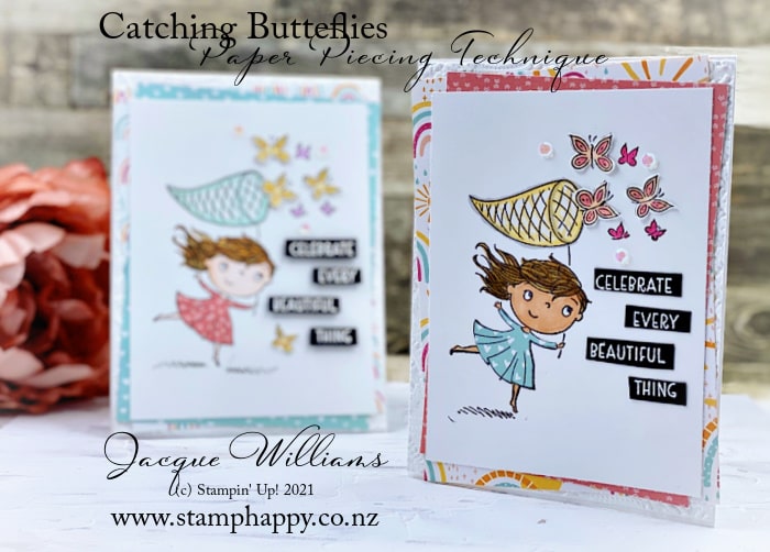 Use the Paper Piecing Technique to add extra interest to your stamped images!  Featuring the Catching Butterflies stamp set and the Sunshine and Rainbows paper pack.  Jacque Williams 