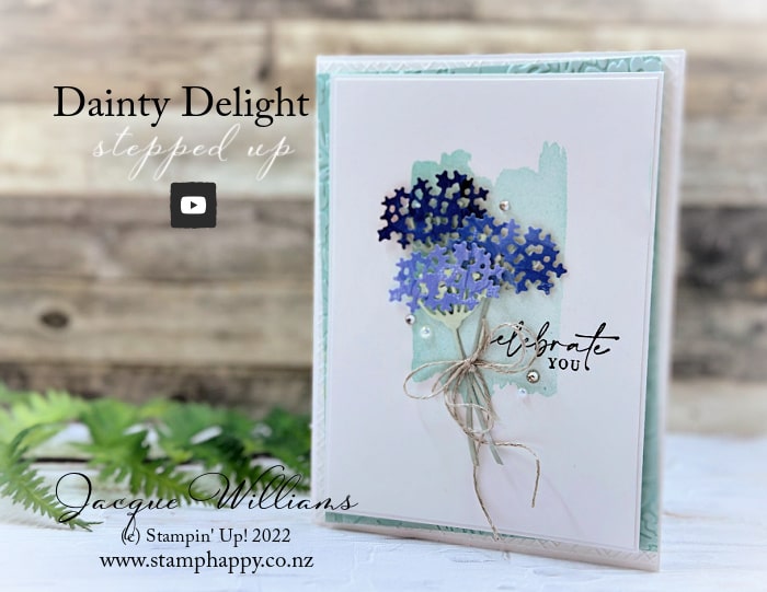 Dainty Delight Clean & Simple Cards! Simple to Stepped Up