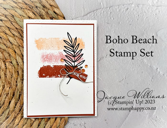 You'll love the Masking Tape Technique for a clean and simple (and quick) project! Featuring the Boho Beach stamp set.  