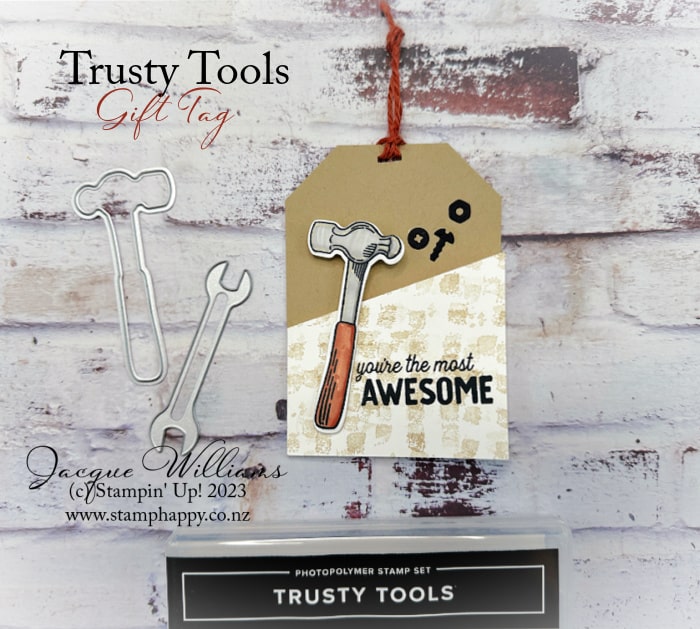 You'll love this fun tag idea with a mini card included!  Featuring the Trusty Tools bundle with Jacque Williams